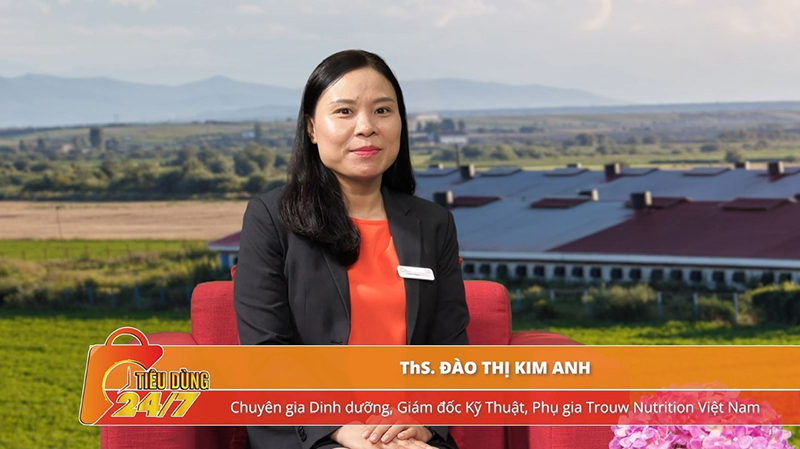 hS Đào Thị Kim Anh – Chuyên gia dinh dưỡng, giám đốc kỹ thuật phụ gia, Trouw Nutrition Việt Nam